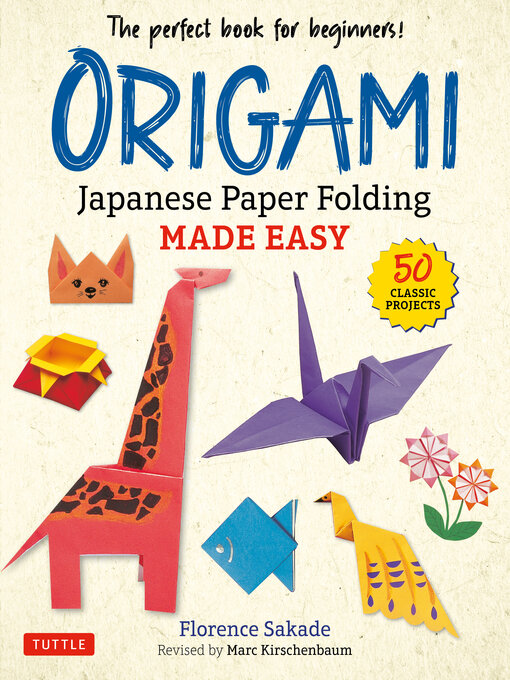 Title details for Origami Japanese Paper Folding by Florence Sakade - Available